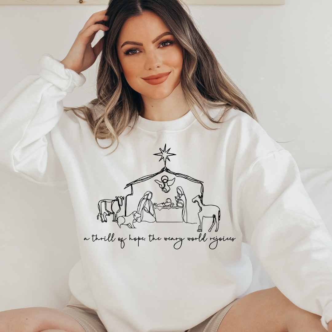 A Thrill of Hope the Weary World Rejoices Crewneck, Christian