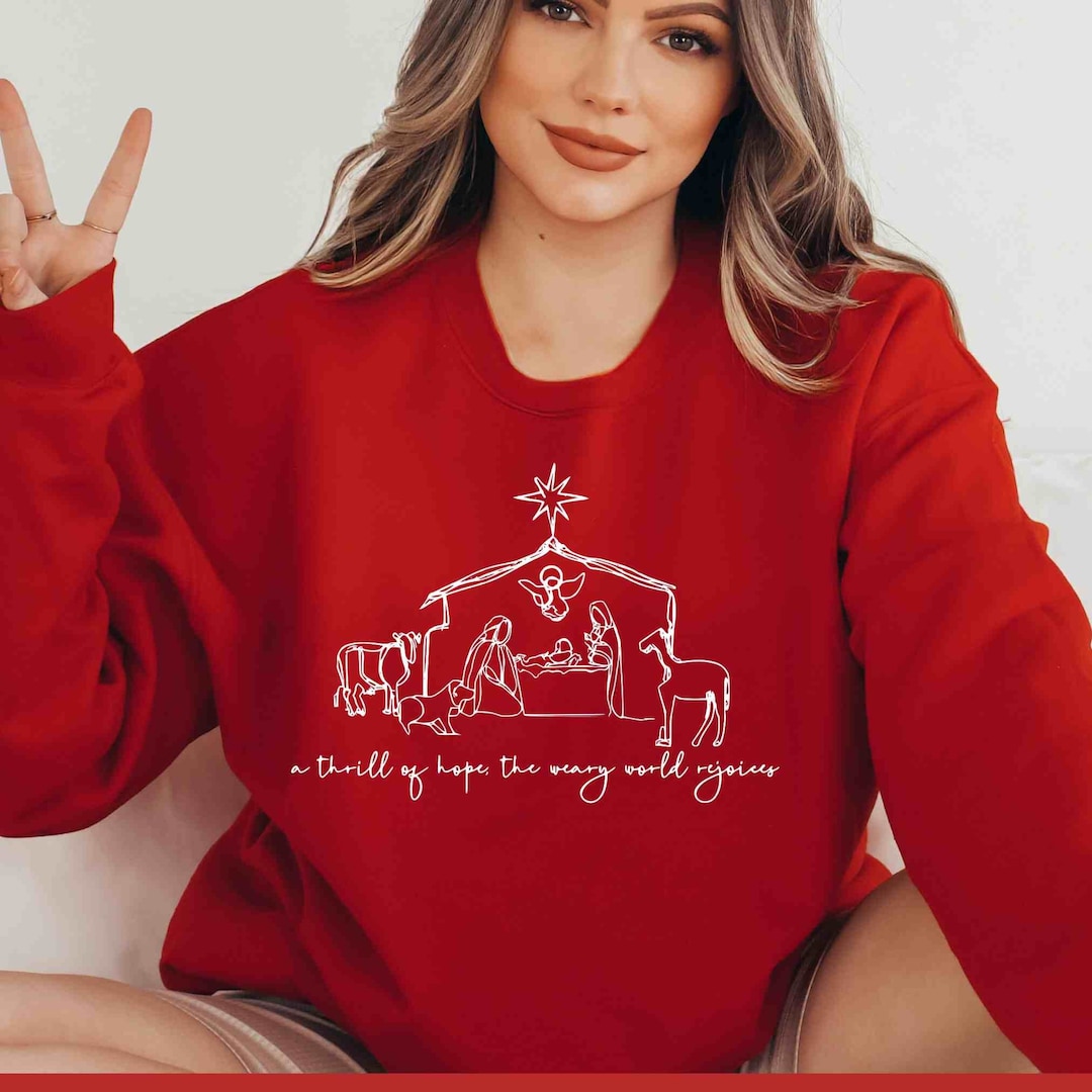 A Thrill of Hope the Weary World Rejoices Crewneck, Christian