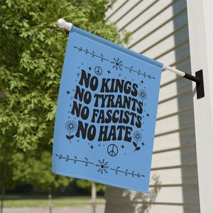 No Kings No Facists No Tyrants Floral Yard Banner, Garden Flag,  Liberal Democrat Patriotic Decor, USA Freedom Gift, Political Protest