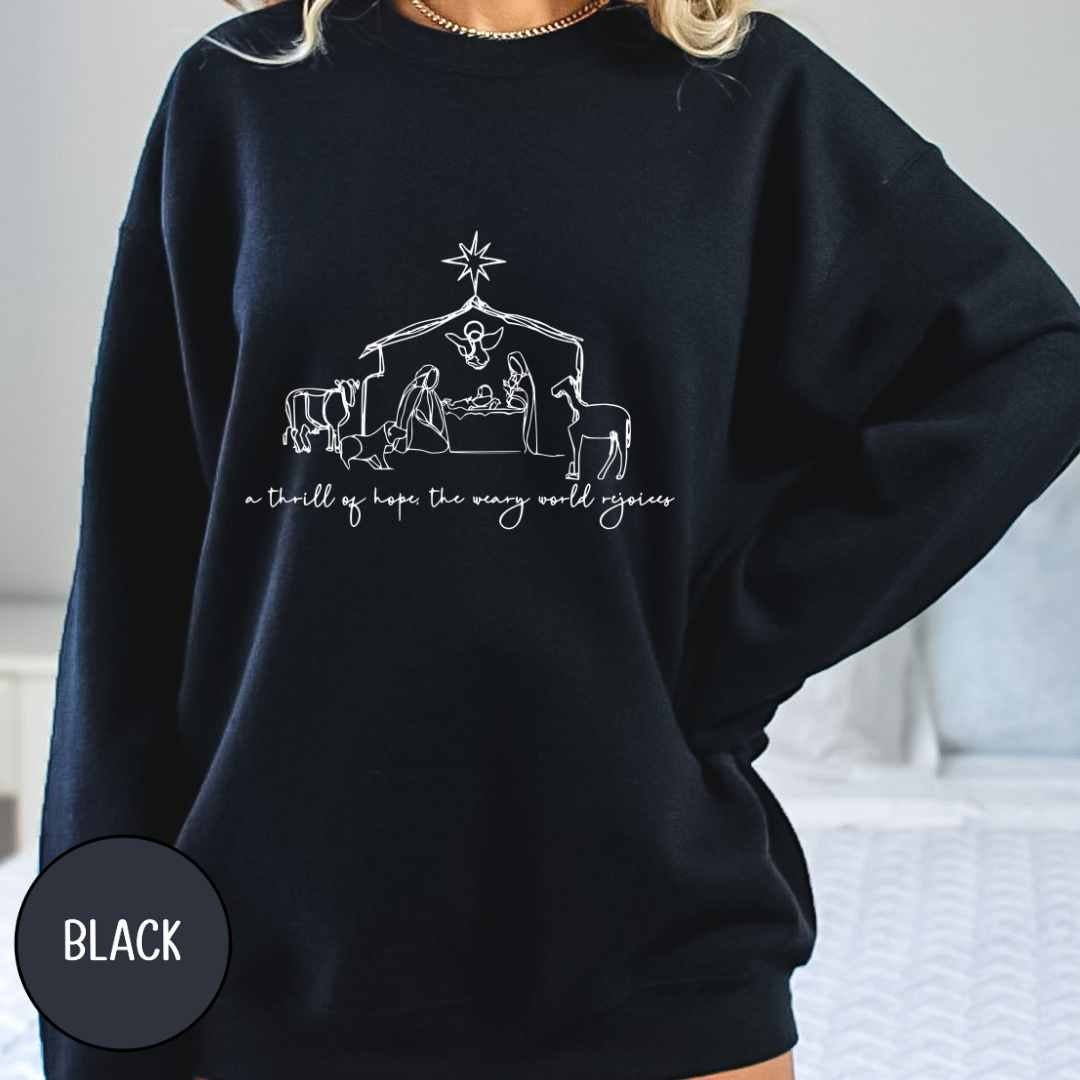 A Thrill of Hope the Weary World Rejoices Crewneck, Christian