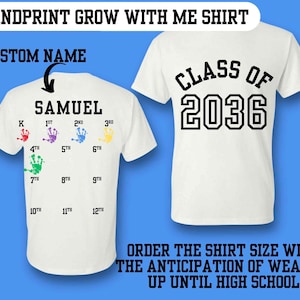Last first day Class of 2038 Handprint T-shirt Custom Graduation Shirt Kindergarten First Day of School Grow with me Gift Student Tee