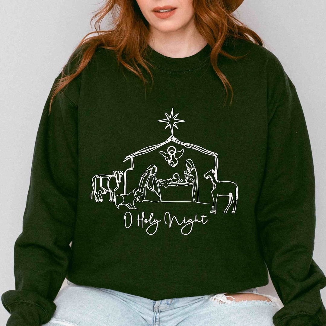 O Holy Night Christmas Crewneck Sweatshirt, Nativity Jumper, Manger