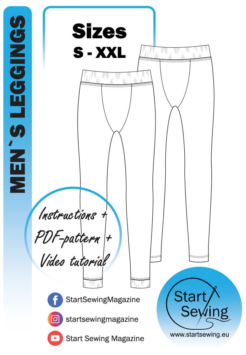 May include: A black and white line drawing of a pair of leggings with a waistband. The image includes the text "Men's Leggings", "Sizes S-XXL", "Instructions + PDF-pattern + Video tutorial", "Start Sewing", and "www.startsewing.eu".