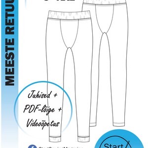 May include: A line drawing of a pair of leggings with a waistband. The image includes the text "Suurused S-XXL" and "Juhised + PDF-l&otilde;ige + Video&otilde;petus".