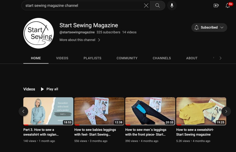 May include: A screenshot of a YouTube channel page for "Start Sewing Magazine". The channel has 325 subscribers and 14 videos. The page features a black background with a white logo of a sewing machine and the text "Start Sewing". The page also includes a list of videos, including "How to sew babies leggings with feet", "How to sew men's leggings with the front piece", and "How to sew a sweatshirt".