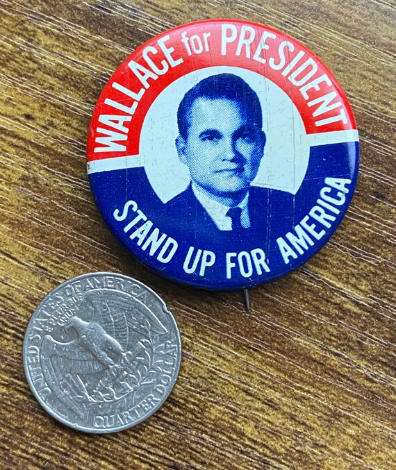 Wallace for President, Stand Up for America Polit… - image 2