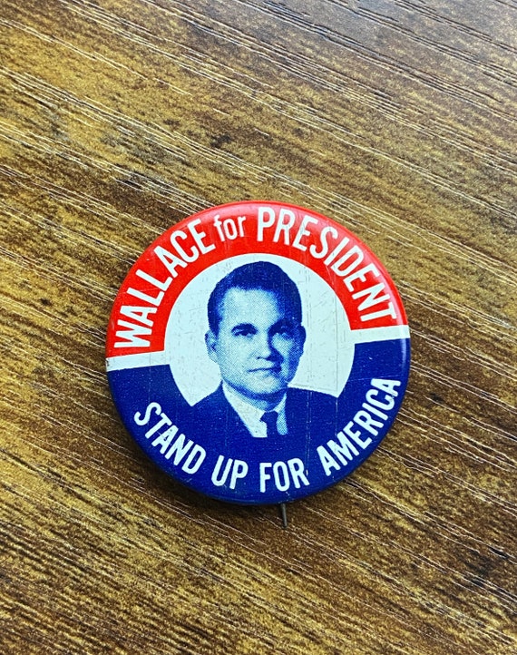 Wallace for President, Stand Up for America Polit… - image 1