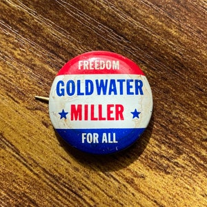 Goldwater Miller Freedom for All Political Button 1964
