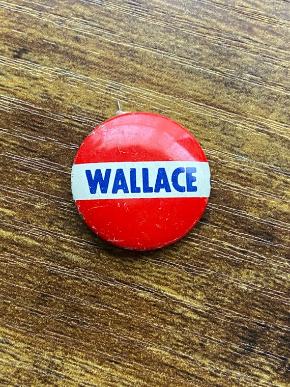 RARE George Wallace for President Campaign button - image 1