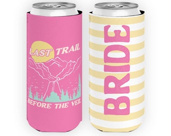Last Trail Before The Veil Can cooler, Camp Bachelorette Can Cooler, Bachelorette Can Cooler, Bachelorette Cozie, Bachelorette Favors