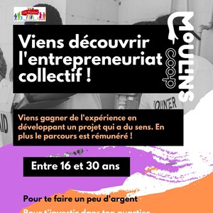 Peut inclure: Une affiche colorée avec le texte "Viens découvrir l'entrepreneuriat collectif !" en noir et blanc. L'affiche promeut un programme pour les jeunes afin de gagner de l'expérience et de l'argent en développant un projet qui profite à leur communauté. L'affiche comprend le texte "Entre 16 et 30 ans" et "Pour te faire un peu d'argent. Pour t'investir dans ton quartier".