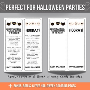 May include: Printable Halloween party game cards featuring black cats and skulls. The cards read "Congratulations, Fearless Hunters of the Night!" and "Hooray!" with instructions for a scavenger hunt. The text "Ready-To-Print & Blank Winning Cards Included" is at the bottom of the image.  The text "Bonus: 6 Free Halloween Coloring Pages" is at the bottom of the image.