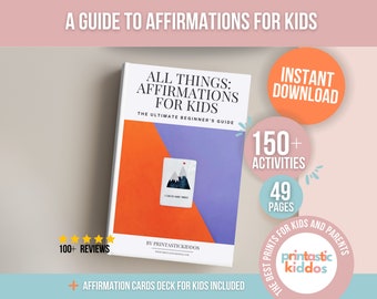 Kids Affirmation Guide: 150+ Confidence Boosting Activities (Digital Download)