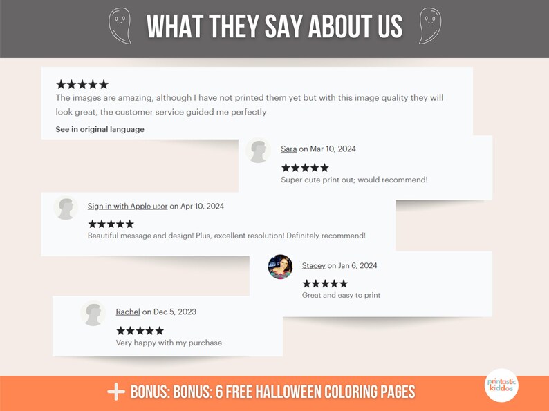 May include: A screenshot of a website displaying customer reviews for printable Halloween colouring pages. The reviews are all positive and include comments such as "Super cute print out; would recommend!" and "Beautiful message and design! Plus, excellent resolution! Definitely recommend!"
