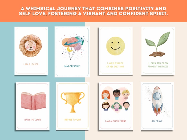 May include: Set of eight affirmation cards with watercolor illustrations. Each card features a different image and positive affirmation, such as "I am a leader", "I am creative", "I am in charge of my emotions", "I learn and grow from my mistakes", "I love to learn", "I refuse to quit", "I am a good friend", and "I am brave".
