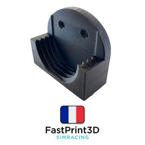 May include: A black 3D-printed bracket with a semi-circular cradle and mounting holes. The bracket has a textured surface and is designed for a specific purpose. The text "FastPrint3D SIMRACING" is displayed below the bracket, along with the French flag.