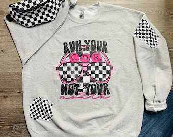 Run Your Car Not Your Mouth Sweatshirt, Dirt Track Motocross tee, Racing tee Handmade Christmas Gift Dirt Track Dirt Bike Checkered Flag