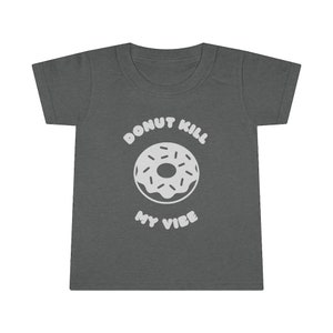 DONUT VIBES | Gildan Toddler T-shirt | Ragaloo Muffin Designs