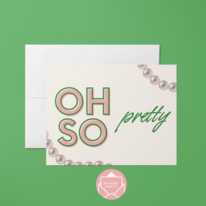 Oh So Pretty | Alpha Kappa Alpha | Pearls | Pink And Green Blank Card | Cream