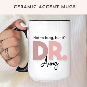 Custom Doctor Mug, Medical School Graduation Gift Idea, Personalized Dr. Cup, Occupation Mug, Birthday Gift for Doctor, Physician Gift, PhD