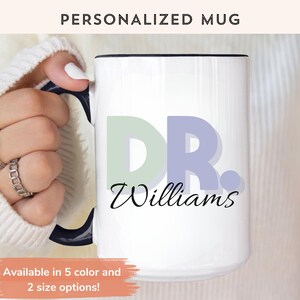 Custom Doctor Mug, Medical School Graduation Gift Idea, Personalized Dr. Cup, Occupation Mug, Birthday Gift for Doctor, Physician Gift, PhD