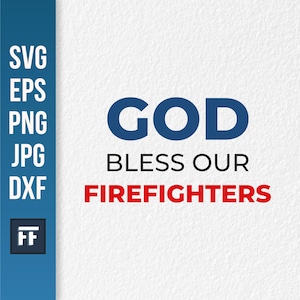 Que Dieu bénisse nos pompiers SVG | Fichier Cricut patriotique pour les premiers intervenants | Conception familiale de pompier | Téléchargement numérique de héros religieux