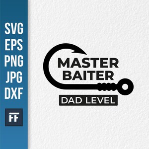 Archivo SVG de Master Baiter / Cita divertida de papá pescador / Diseño de juego de palabras para Cricut, camiseta DIY para el Día del Padre, regalo o letrero para exteriores