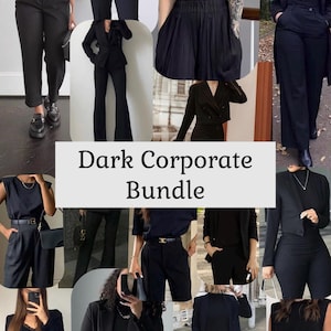 May include: A collage of various dark-colored corporate outfits. The outfits include blazers, pants, skirts, and tops in black. The image has the text "Dark Corporate Bundle" in the center.