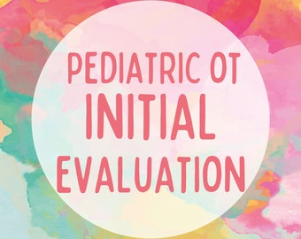 Pediatric Occupational Therapy Evaluation Template