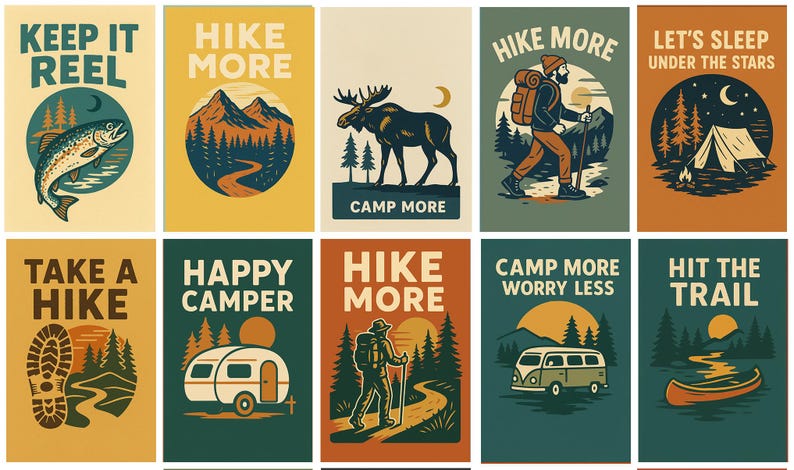 May include: A collection of ten vintage-style posters with outdoor adventure themes. Each poster features illustrations of a fish, mountains, a moose, a hiker, a tent, a footprint, a camper, a hiker, a van, and a canoe, with phrases like "Keep it Reel" and "Hike More."