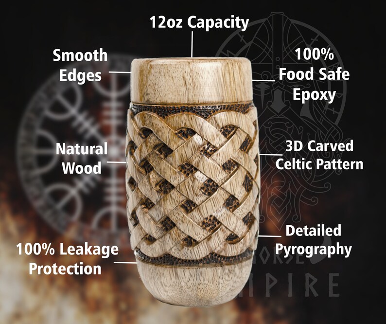 May include: A 12oz wooden drinking cup with a 3D carved Celtic knot pattern. The cup is made of natural wood and has a 100% food safe epoxy finish. It also features detailed pyrography and 100% leakage protection.