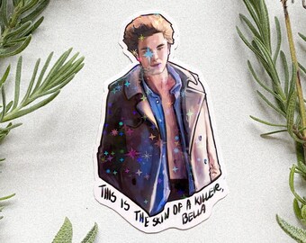 Edward Cullen Twilight funny sticker, skin of a killer Bella meme, sparkle vinyl material