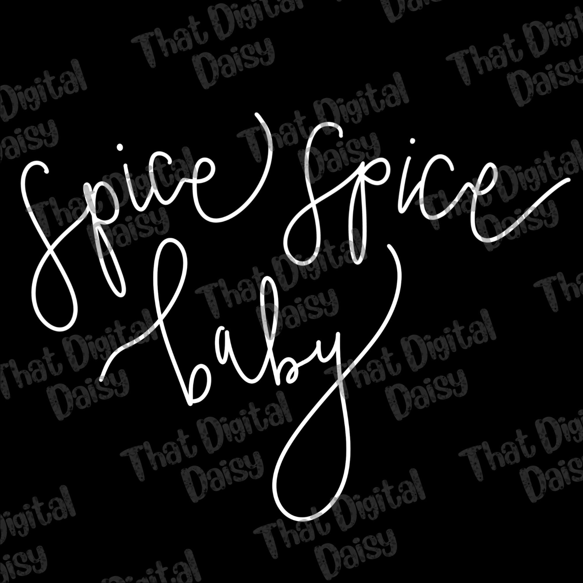 Spice Spice Baby PNG Digital Download Etsy