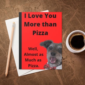Te amo más que a la pizza: tarjetas de felicitación con temática casi canina (8, 16 y 24 piezas) / Regalos para padres de schnauzer / Papelería para mascotas