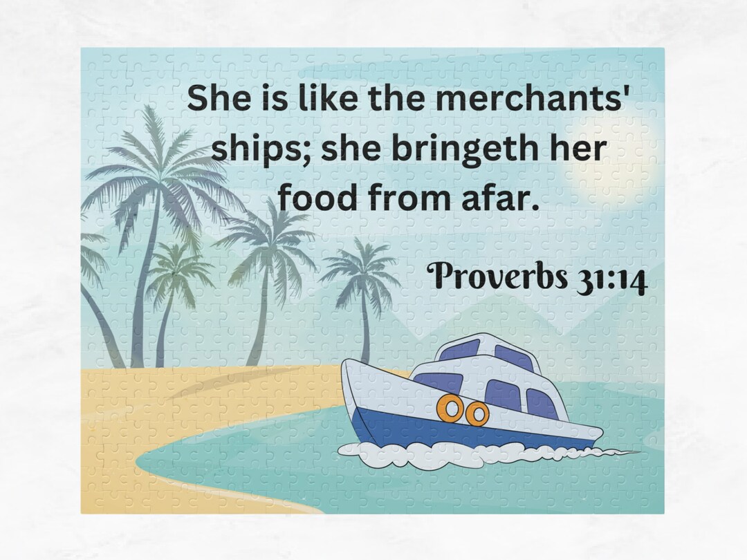 Proverbs 31:14 Scripture Jigsaw Puzzle (120, 252, 500-piece), Bible ...