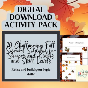 May include: Digital download activity pack with 20 challenging fall symbol Sudoku puzzles for seniors and kidses of all skill levels. The image shows a sample puzzle with a turkey, acorn, and pumpkin symbols. Relax and build your logic skills!