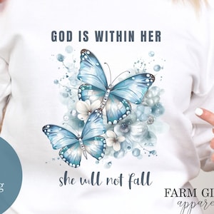 Bible Verse Sweatshirt: God Is Within Her, Christian Women&#39;s Gift
