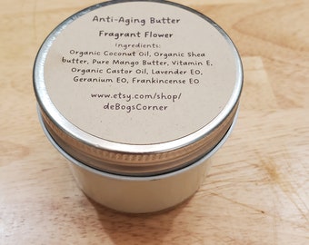 Anti-Aging Butter - Fragrant Flower