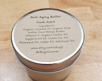 Anti-Aging Butter - Fresh Scent