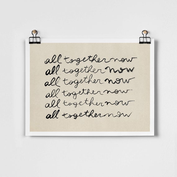 All Together Now Fine Art Print All Together Now Fine Art Print