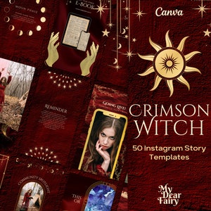 May include: A set of 50 Instagram story templates with a crimson red background and gold accents. The templates feature a variety of designs, including a witch, a moon phase, a book, a spell jar, and a sun. The text "Crimson Witch" is displayed in large, bold letters. The text "50 Instagram Story Templates" is displayed below the title. The text "My Dear Fairy" is displayed in the bottom right corner.