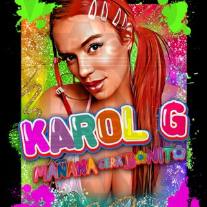 Karol G Png Digital Download File Sublimation, Karol G PNG, Karol G Bichota PNG, Karol G dtf, Karol G PNG