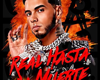 May include: Digital art portrait of a man with a beard, wearing jewelry and a patterned jacket. The image features the name "ANUEL" in red block letters and the phrase "REAL HASTA LA MUERTE" in red graffiti-style text against a fiery background.