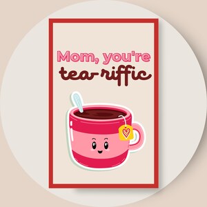 Printable Mother&#39;s Day Card, Foldable Card for Mom, Tea-Riffic Card, Instant Download Card
