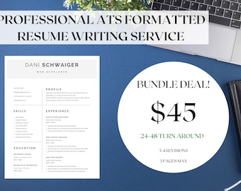 May include: A white resume template with the text "PROFESSIONAL ATS FORMATTED RESUME WRITING SERVICE" at the top. The resume is for Dani Schwaiger, Web Developer. A white circle with the text "BUNDLE DEAL! $45 24-48 TURN AROUND 3-4 REVISIONS 3 PAGES MAX" is in the bottom right corner of the image.