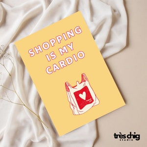 Postal "Comprar es mi Cardio" de Très Chig Studio, compras, deportivo, tarjeta divertida, bolsa de compras, gimnasio, idea de regalo, bestie, bff
