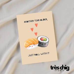 Postkarte "Another Year Older Sushi“ von Très Chig Studio, just roll with it, Geburtstagskarte, Japan, Sojasauce, lustige Karte, Freunde