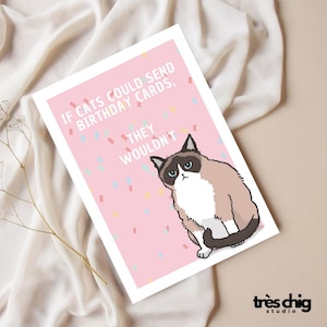 Postkarte "Cats wouldnt send cards" von Très Chig Studio, Geschenkidee, Geschenk, impress, Katze, böse, Haustier, lustig, Tier, Cat, happy