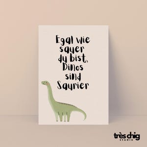 Mini póster A4 "Los dinosaurios son dinosaurios" de Très Chig Studio, idea de regalo, dicho amargo y divertido, habitación de los niños, no importa, fiesta, amigos, decoración