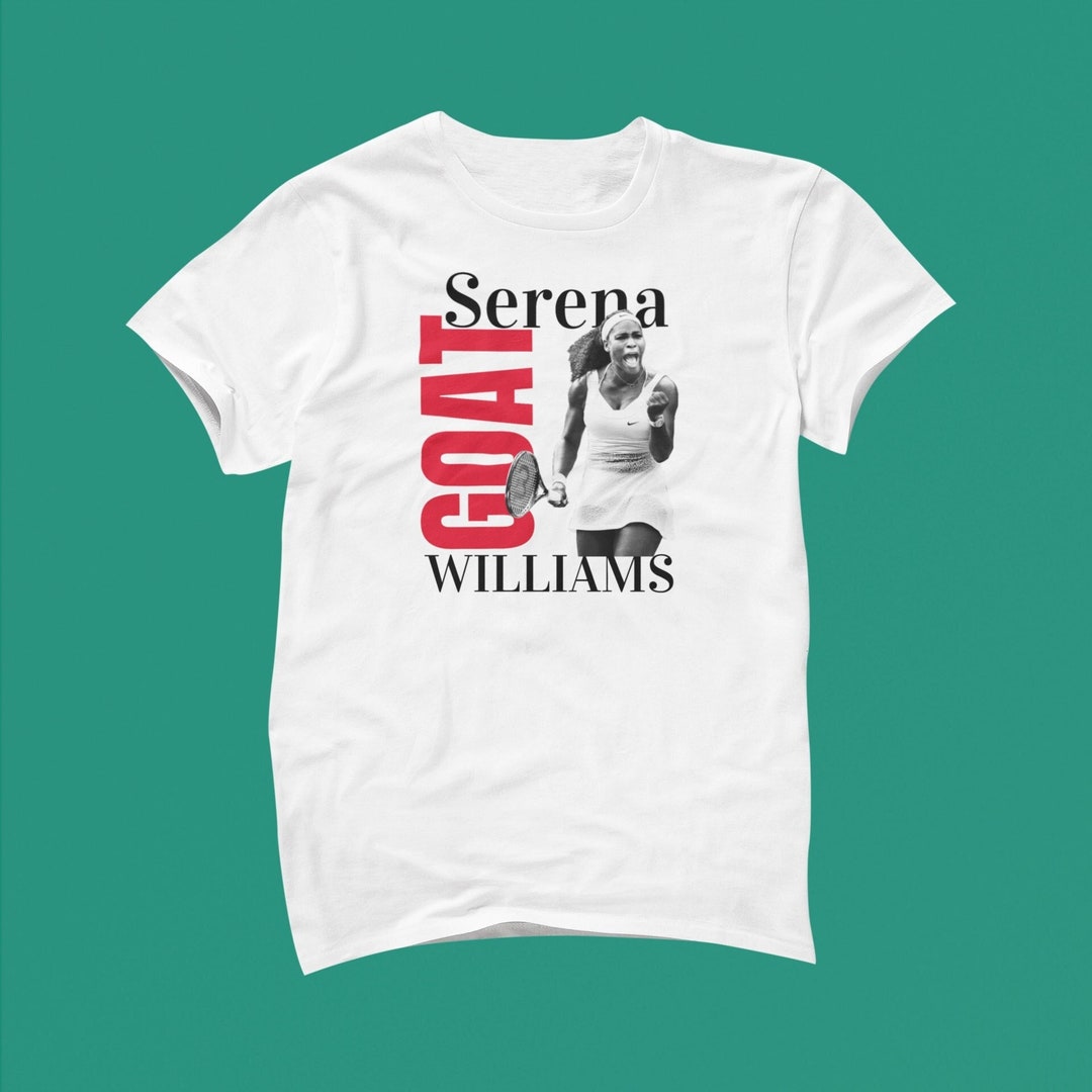 Serena Williams, Serena Williams T-shirt, Greatest Woman Athlete